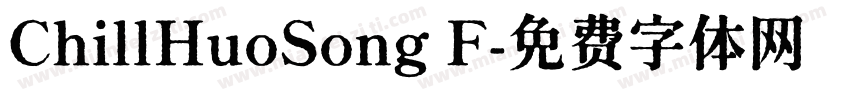 ChillHuoSong F字体转换